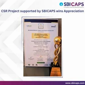 CSR Project supported by SBICAPS wins Apprieciation