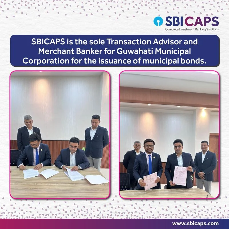 SBICAPS is the sole transaction advisor and merchant banker for Guwahati Municipal Corporation for the issuance of municipal bonds