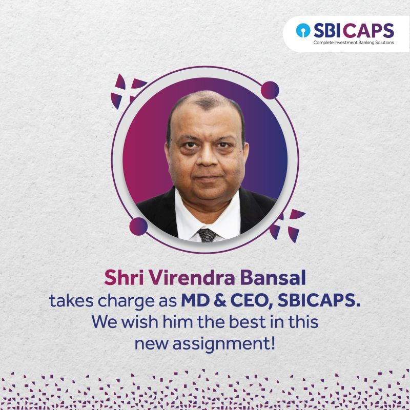 Shri Virendra Bansal takes charge as MD & CEO, SBICAPS. We wish him the best in his new assignment!